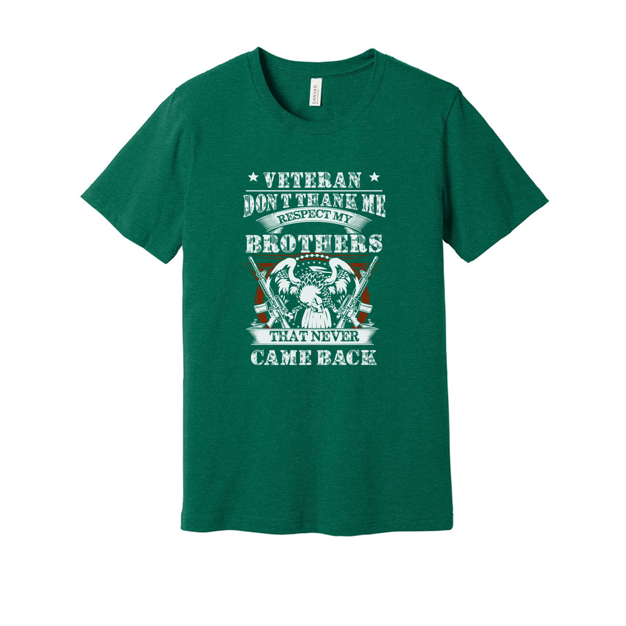 Veteran Unisex T Shirt With Graphic Design Respect My Brothers That Never Came Back