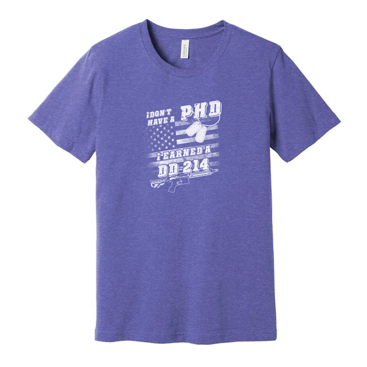 Don't Have a PhD I Earned a DD-214 Veteran Graphic Tee With Flag, Dog Tags And Rifle