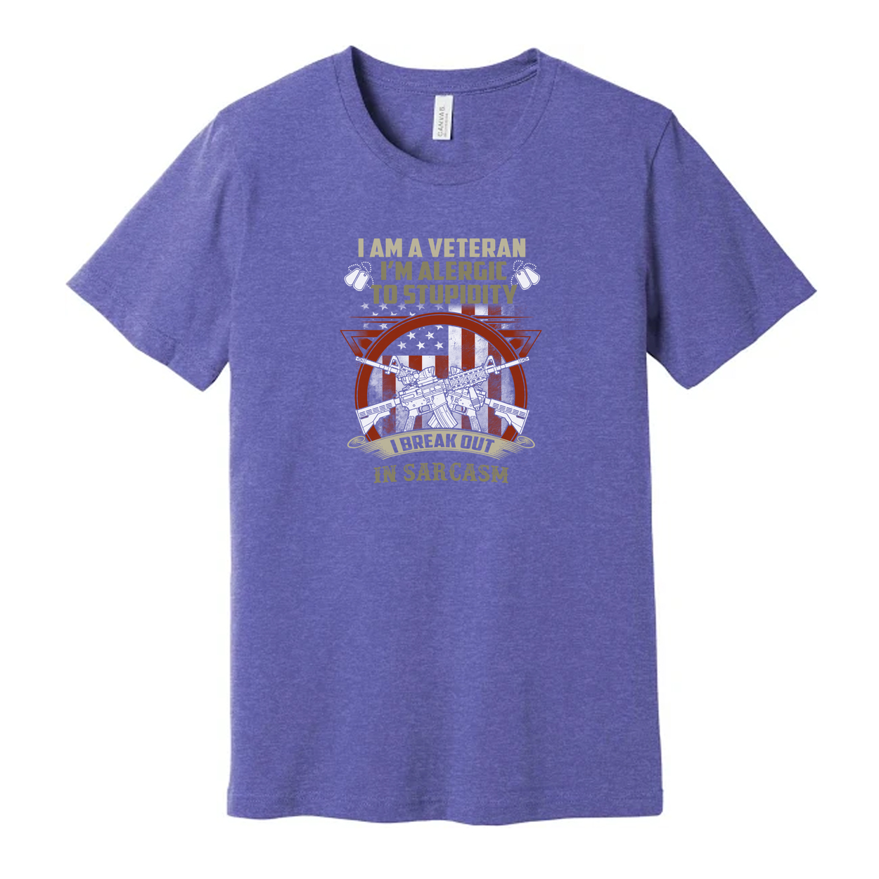 Veteran Graphic T Shirt I Am A Veteran I Am Allergic To Stupidity I Break Out In Sarcasm