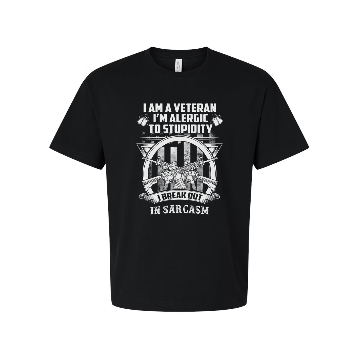 Veteran Unisex Tee I Am A Veteran I Am Allergic To Stupidity I Break Out In Sarcasm Graphic Shirt