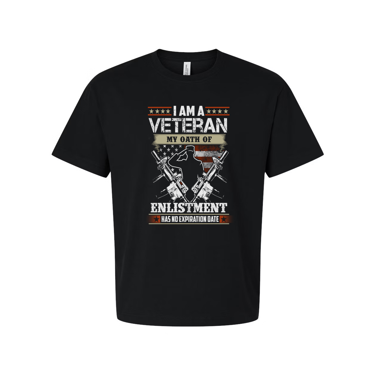 I Am A Veteran My Oath Of Enlistment Has No Expiration Date Military Graphic Tee