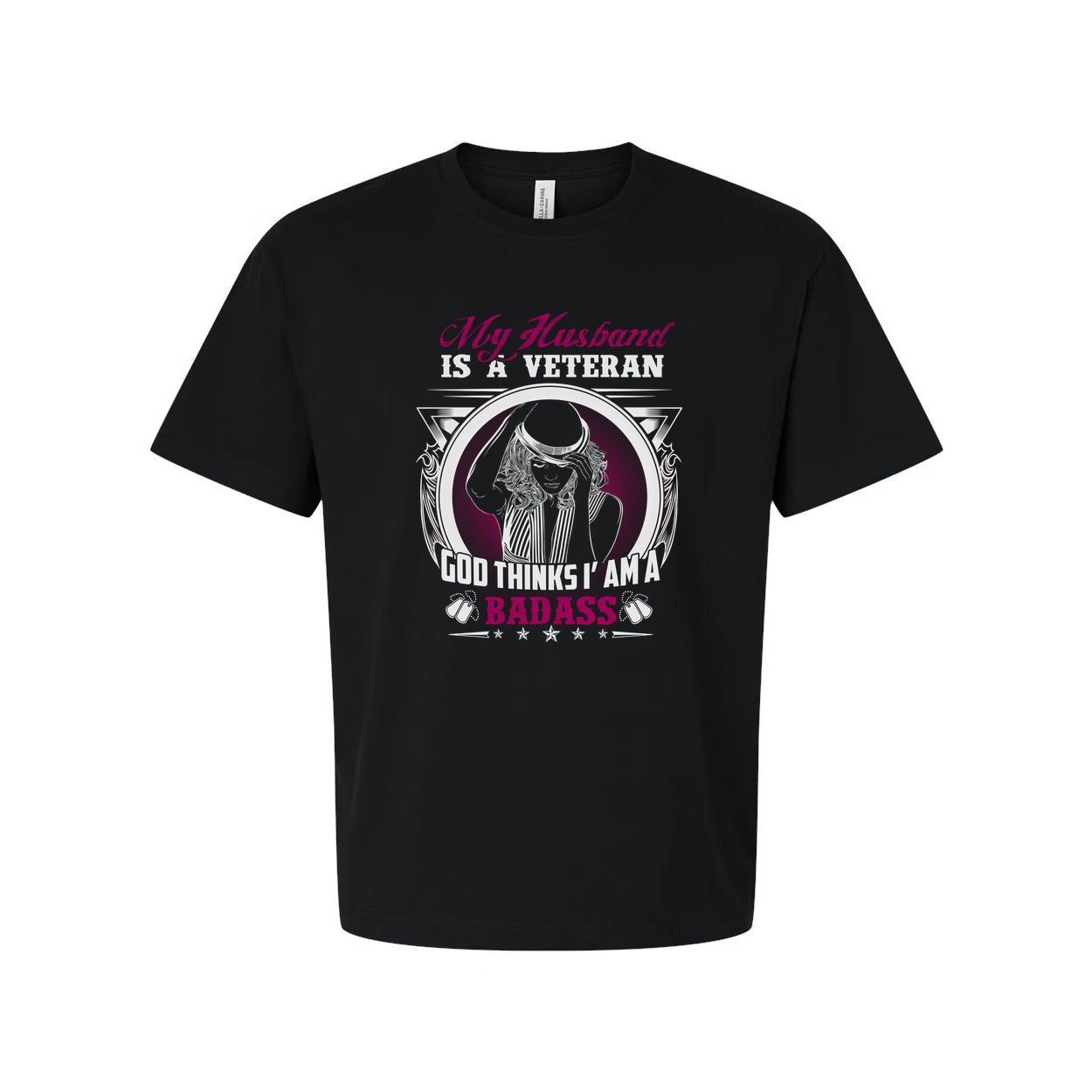 My Husband Is A Veteran Graphic Tee With God Thinks I Am A Badass Bold Design For Strong Women