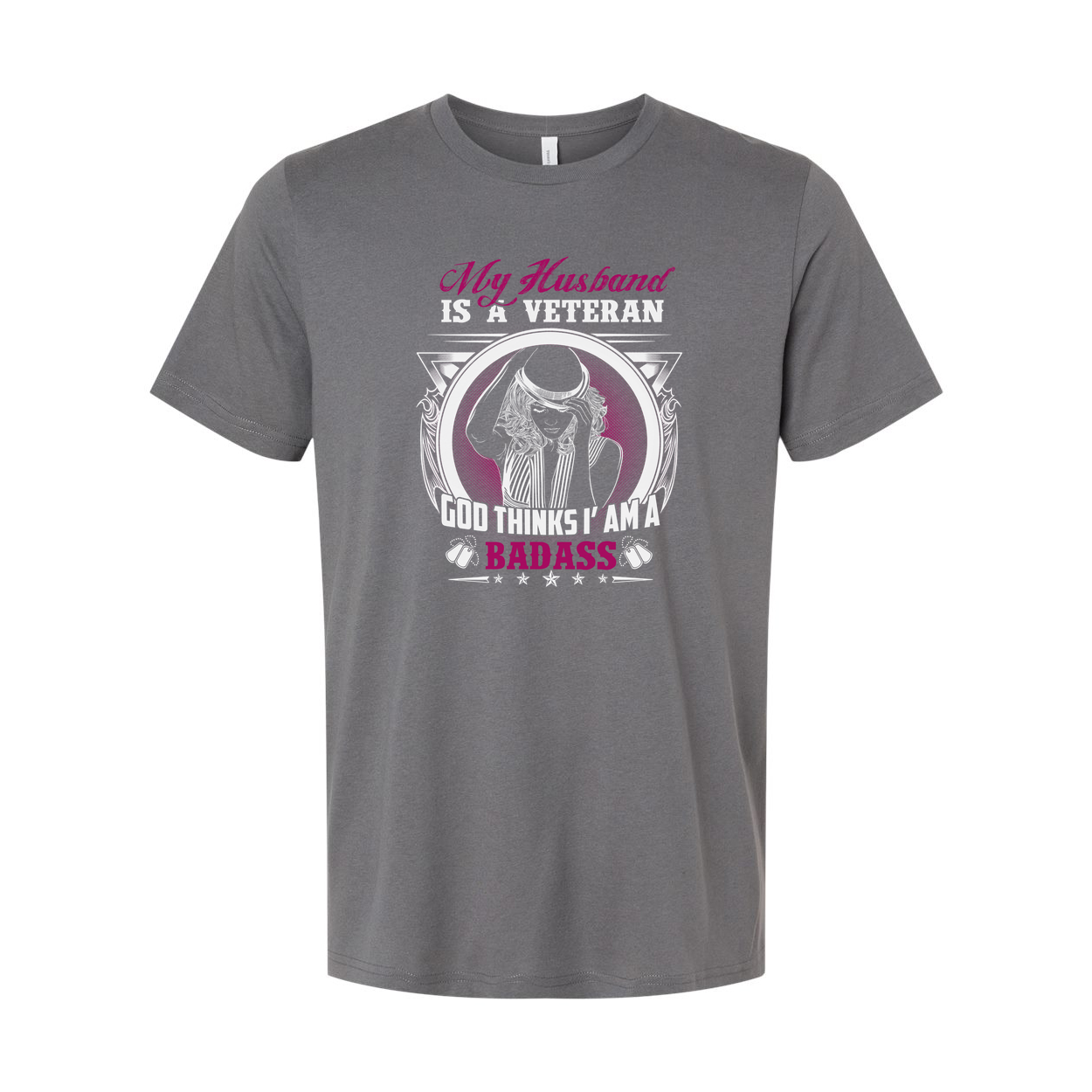 My Husband Is A Veteran Graphic Tee With God Thinks I Am A Badass Bold Design For Strong Women