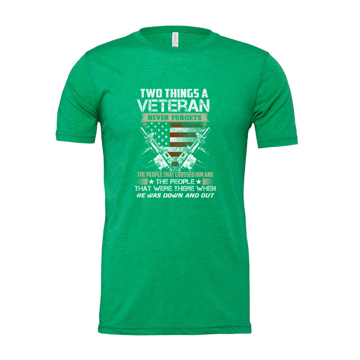 Two Things a Veteran Never Forgets T Shirt With American Flag and Crossed Rifles