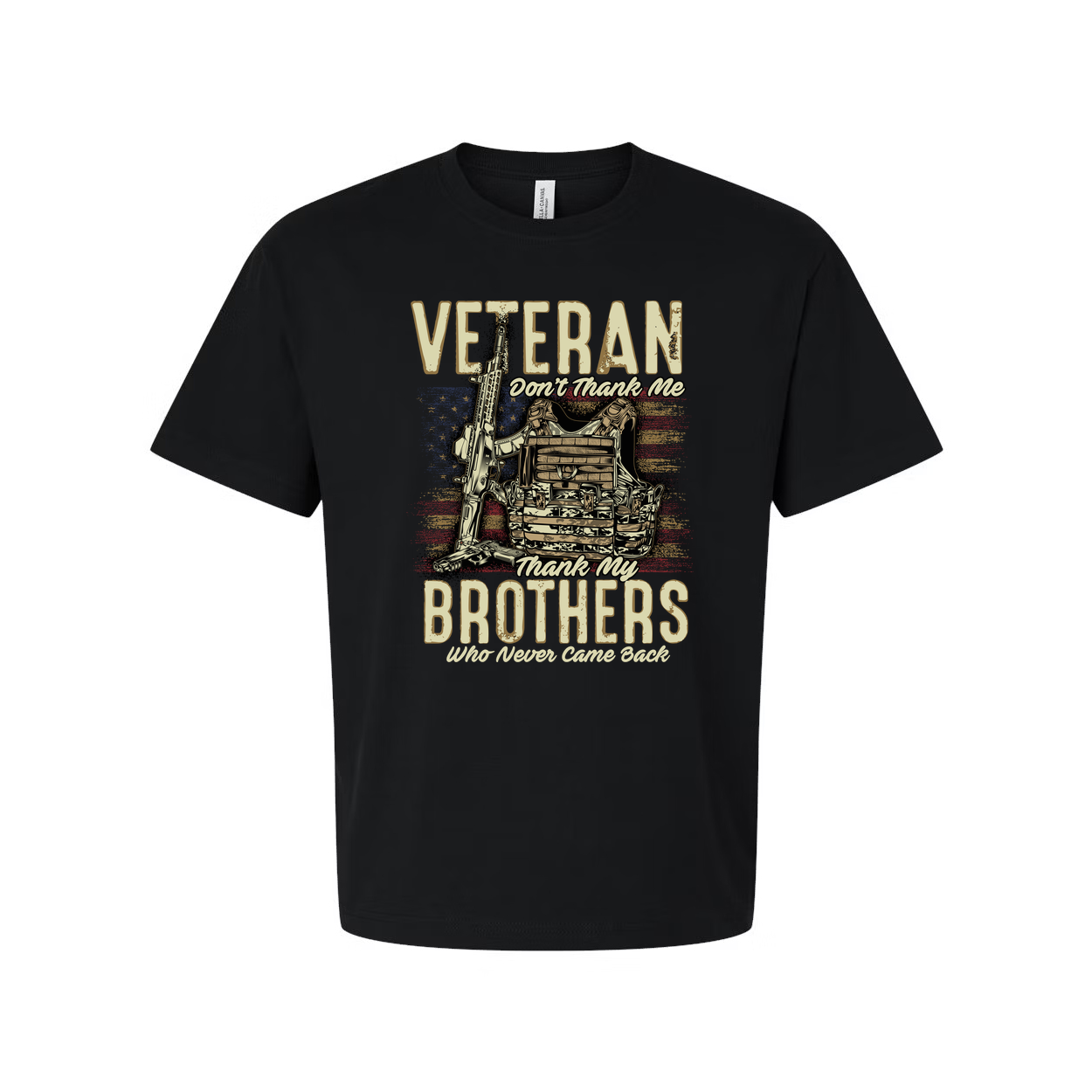 Veteran Don't Thank Me Thank My Brothers Who Never Came Back Graphic Tee For Veterans