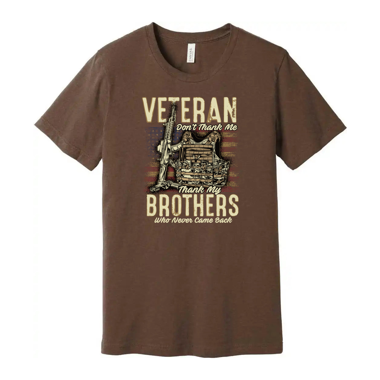 Veteran Don't Thank Me Thank My Brothers Who Never Came Back Graphic Tee For Veterans
