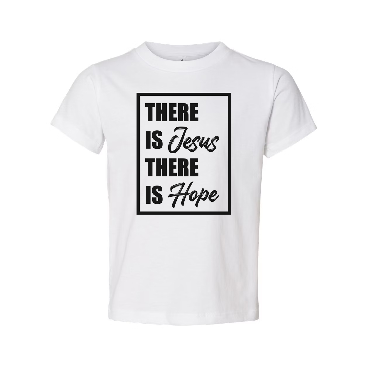 There Is Jesus There Is Hope Graphic Tee Unisex Religious Shirt With Inspirational Message