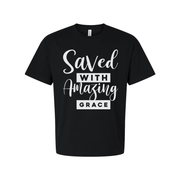 Saved With Amazing Grace Christian Unisex T Shirt Graphic Tee With Inspirational Scripture
