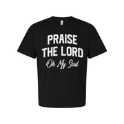 Christian Unisex Graphic Tee Featuring Praise The Lord On My Soul Design For Faith Based Apparel
