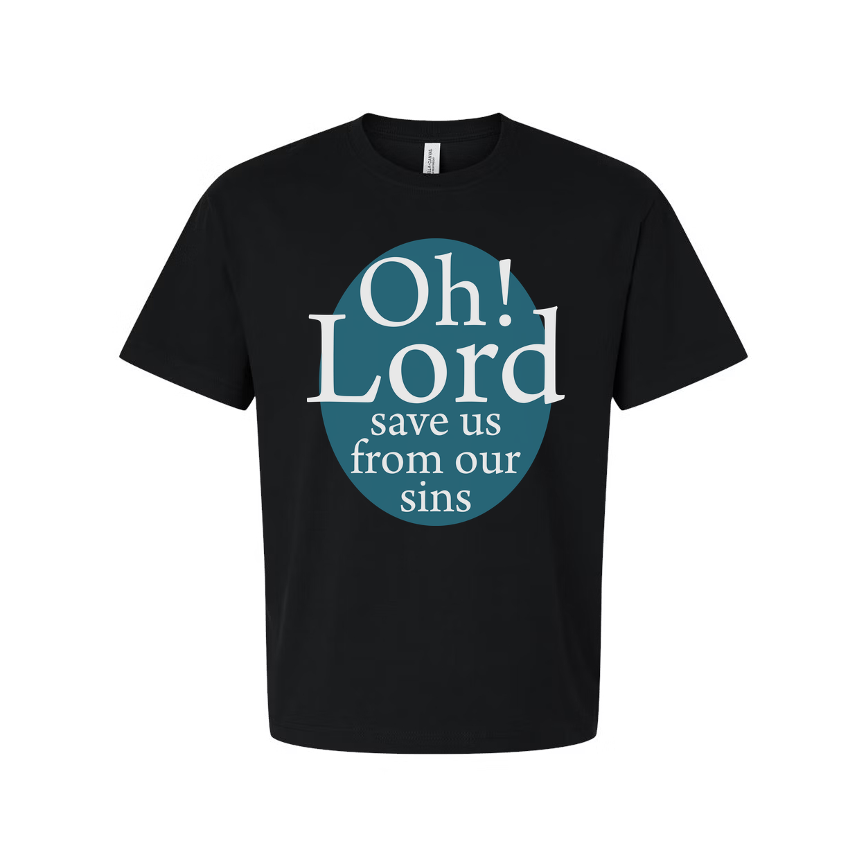 Oh Lord Save Us From Our Sins Graphic Tee For Christians Unisex Short Sleeve Shirt