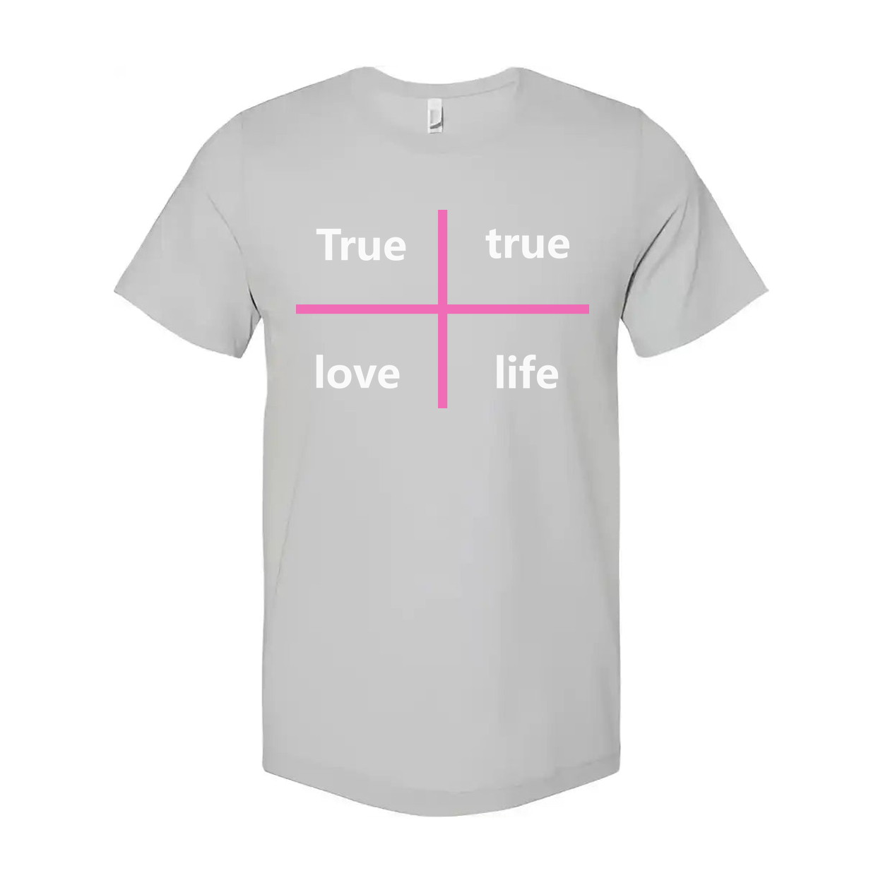 Christian Unisex T Shirt With Pink Cross Graphic And The Words True Love Life For Faith Fans
