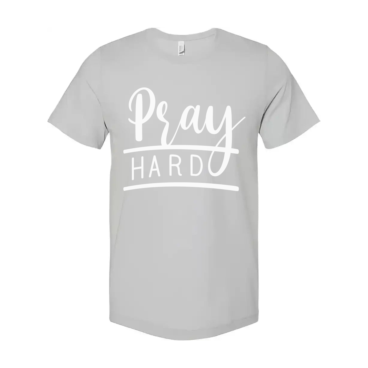 Pray Hard Graphic Tee For Christians Unisex Short Sleeve Shirt For Everyday Faith Wear