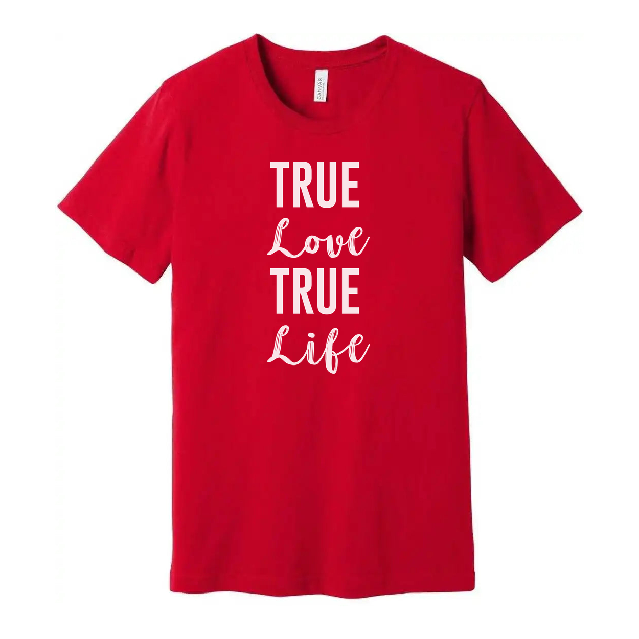 Unisex Christian T Shirt Featuring True Love True Life Quote Design For Believers And Everyday Wear
