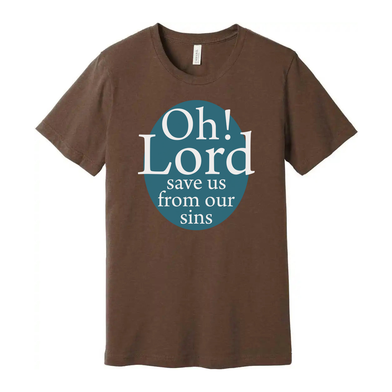 Oh Lord Save Us From Our Sins Graphic Tee For Christians Unisex Short Sleeve Shirt