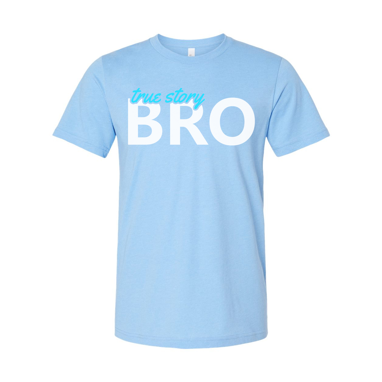 Unisex Christian T Shirt With True Story Bro Graphic Print For Faith Apparel Collection