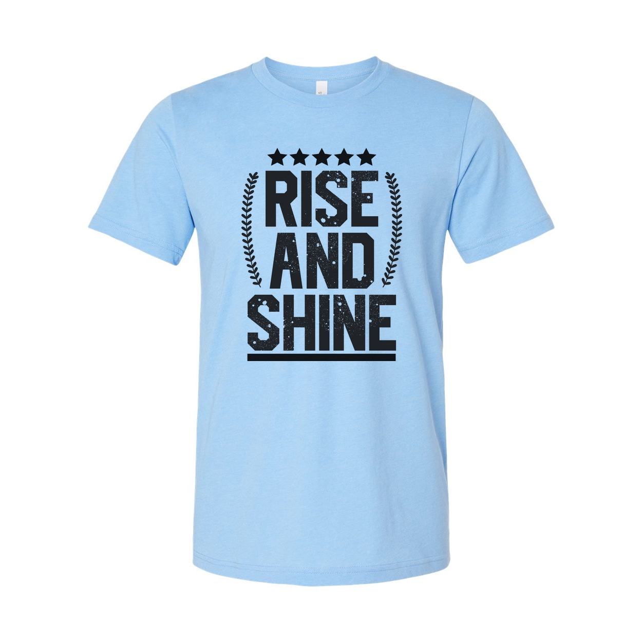 Rise And Shine Graphic T Shirt Unisex Inspirational Tee With Stars And Laurel Emblem