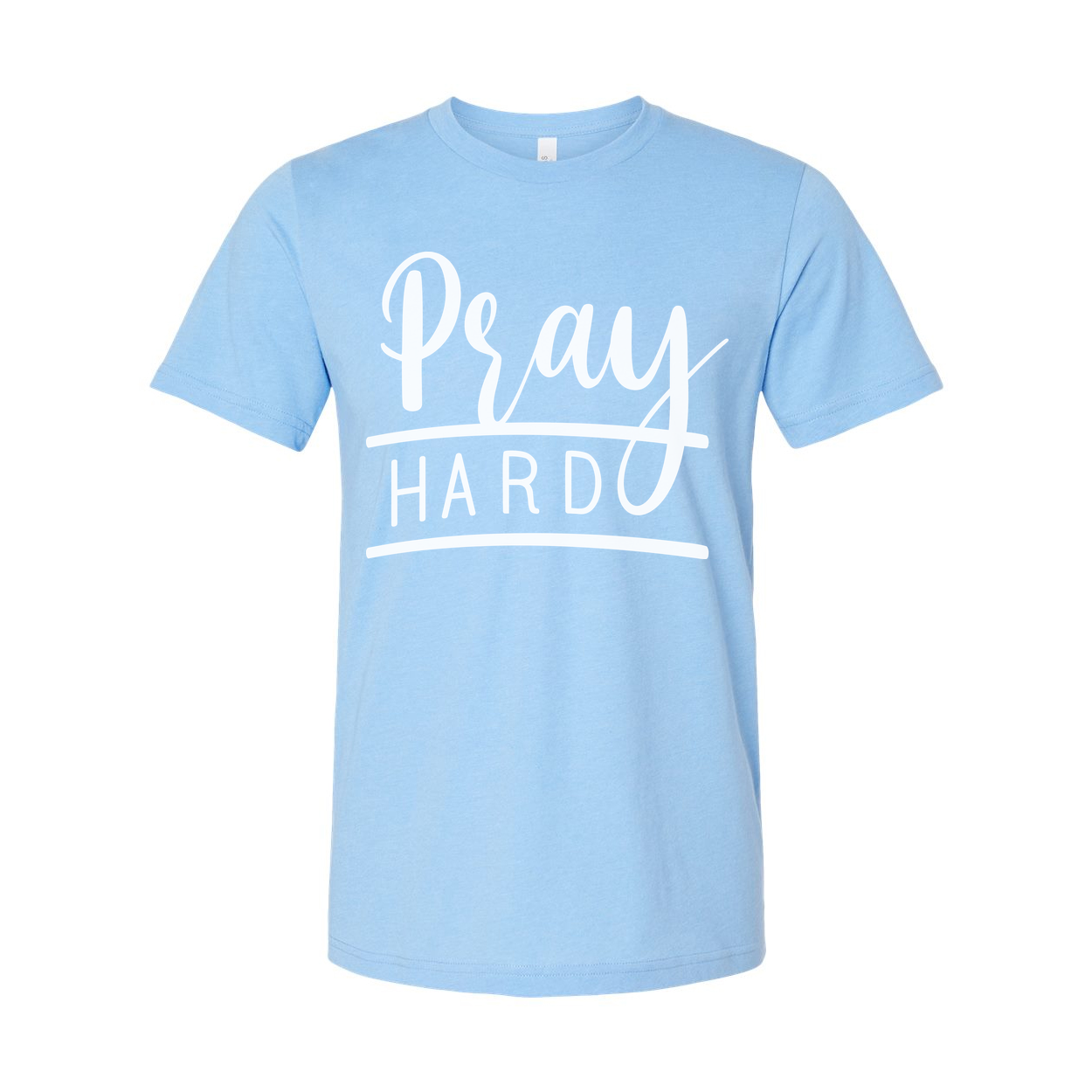 Pray Hard Graphic Tee For Christians Unisex Short Sleeve Shirt For Everyday Faith Wear