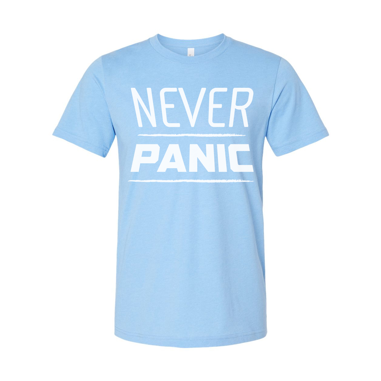 Never Panic Graphic Tee For Unisex Christian Casual Short Sleeve Apparel Inspirational Message