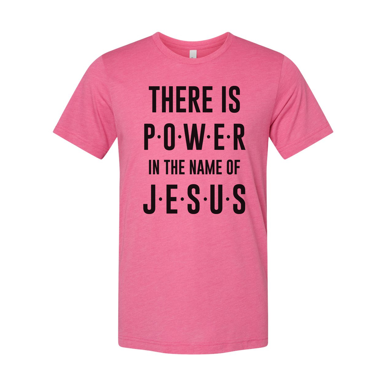 Christian Unisex T Shirt There Is Power In The Name Of Jesus Inspirational Tee Apparel