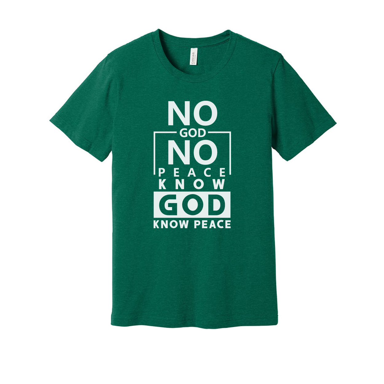 Unisex Christian Graphic Tee Featuring No God No Peace Know God Know Peace Message In Bold Design For Everyday Wear
