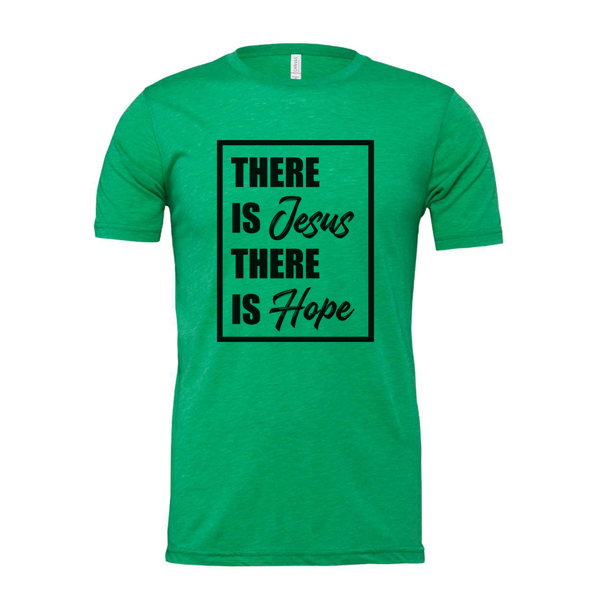 There Is Jesus There Is Hope Graphic Tee Unisex Religious Shirt With Inspirational Message