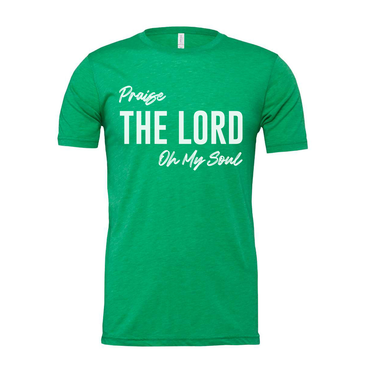 Unisex Christian T Shirt With Large The Lord Praise On My Soul Graphic For Faith Apparel