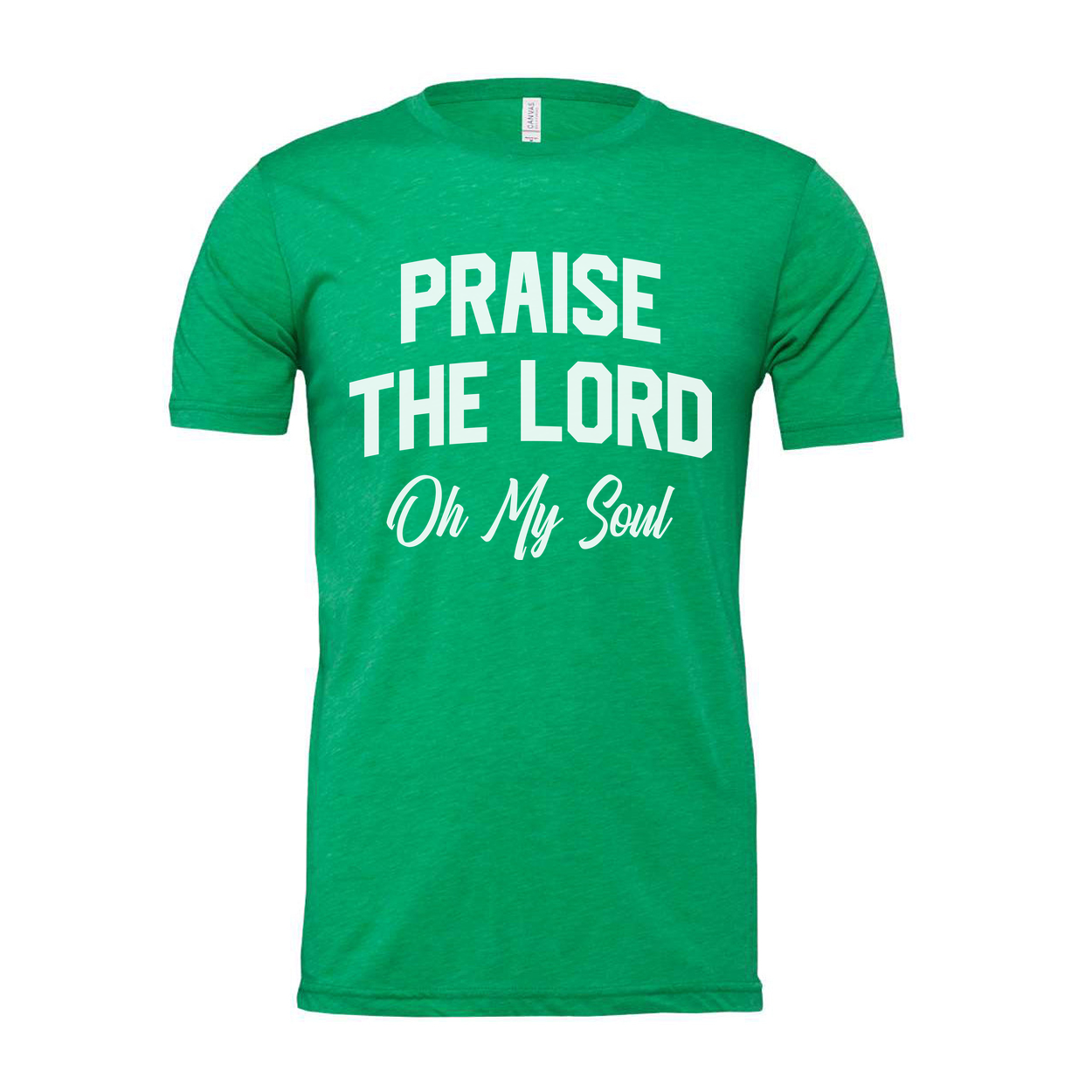 Christian Unisex Graphic Tee Featuring Praise The Lord On My Soul Design For Faith Based Apparel
