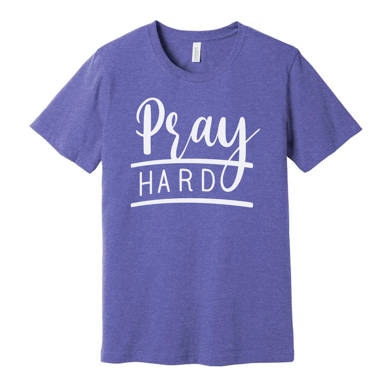 Pray Hard Graphic Tee For Christians Unisex Short Sleeve Shirt For Everyday Faith Wear