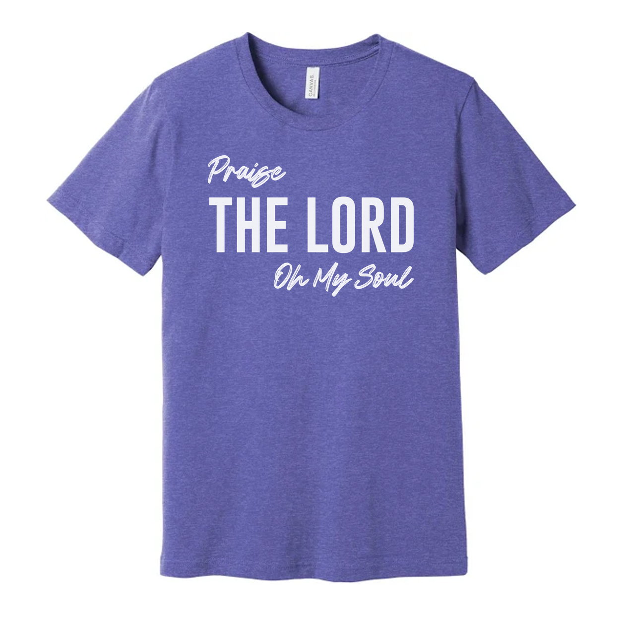 Unisex Christian T Shirt With Large The Lord Praise On My Soul Graphic For Faith Apparel