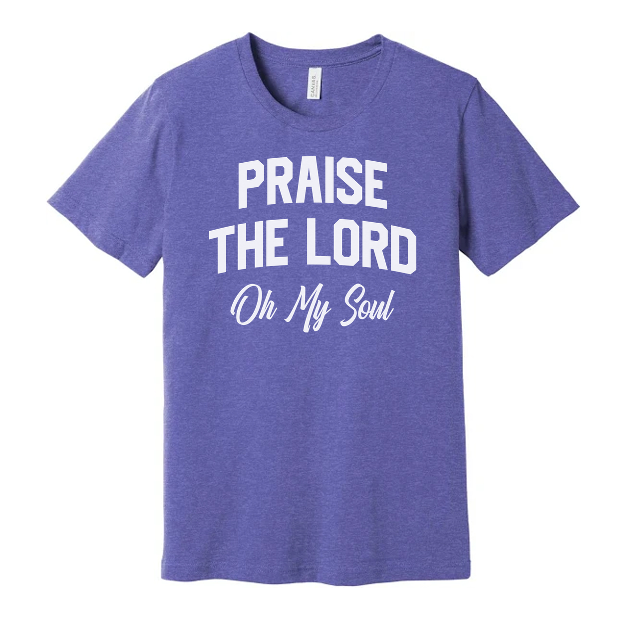 Christian Unisex Graphic Tee Featuring Praise The Lord On My Soul Design For Faith Based Apparel