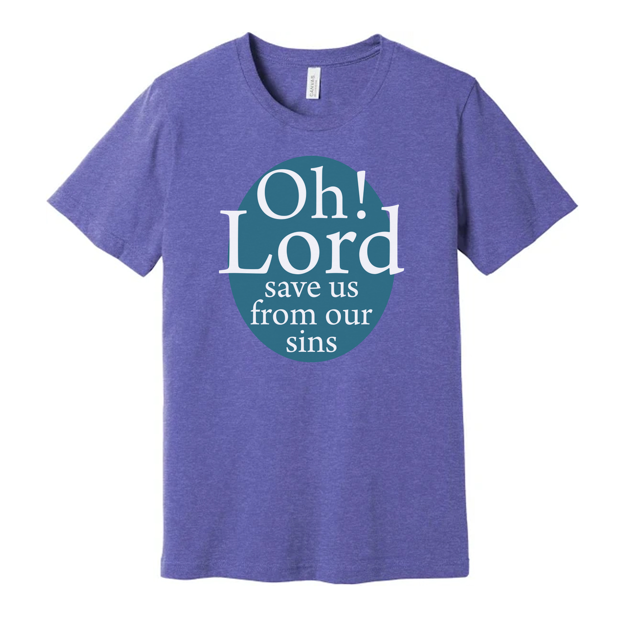 Oh Lord Save Us From Our Sins Graphic Tee For Christians Unisex Short Sleeve Shirt