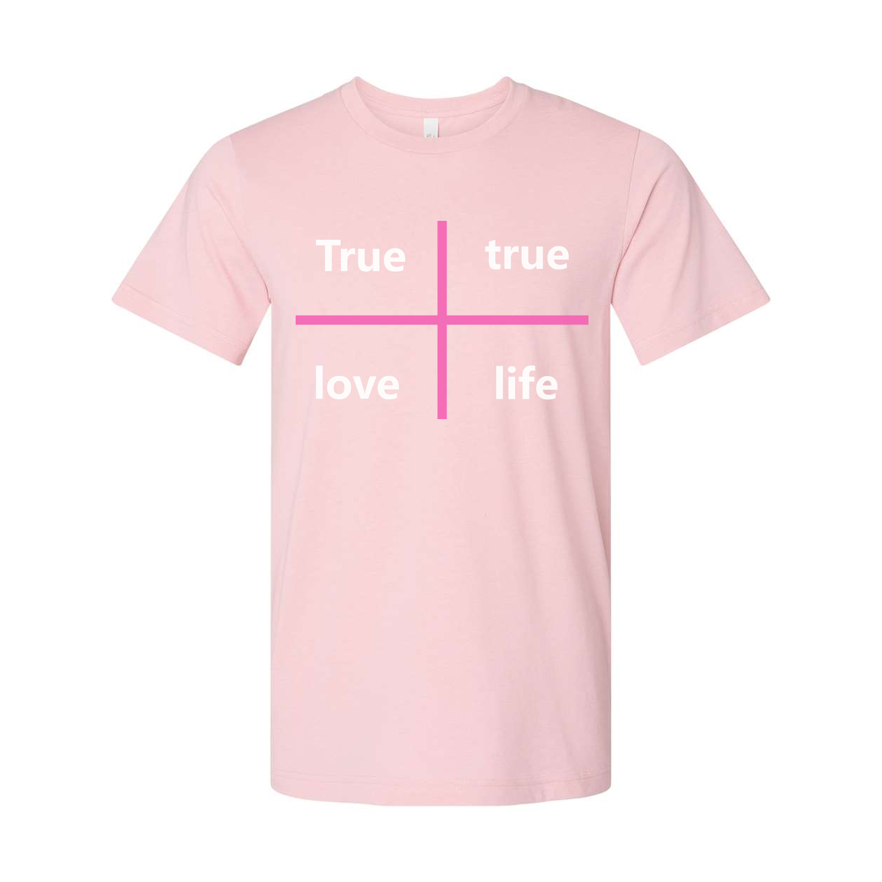 Christian Unisex T Shirt With Pink Cross Graphic And The Words True Love Life For Faith Fans