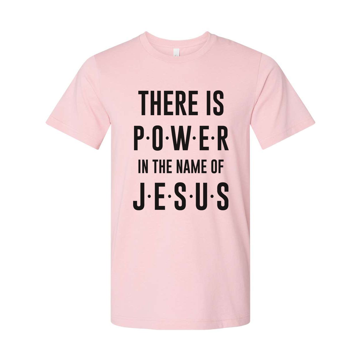 Christian Unisex T Shirt There Is Power In The Name Of Jesus Inspirational Tee Apparel