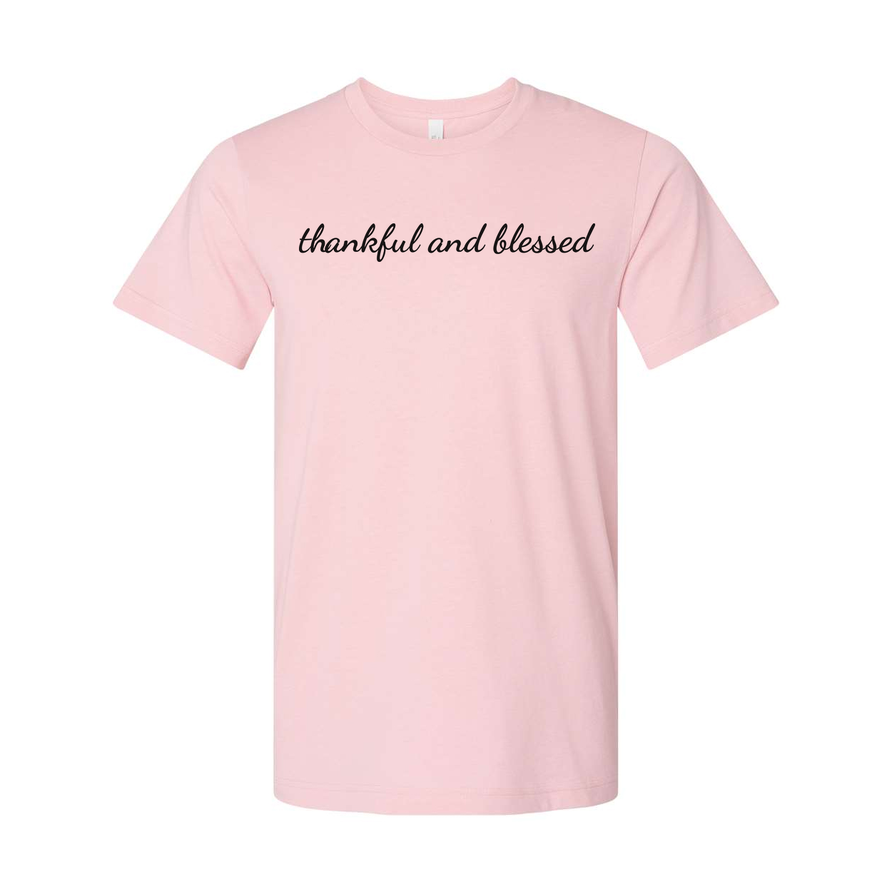 Thankful And Blessed Christian Unisex Graphic Tee With Short Sleeves And Inspirational Message