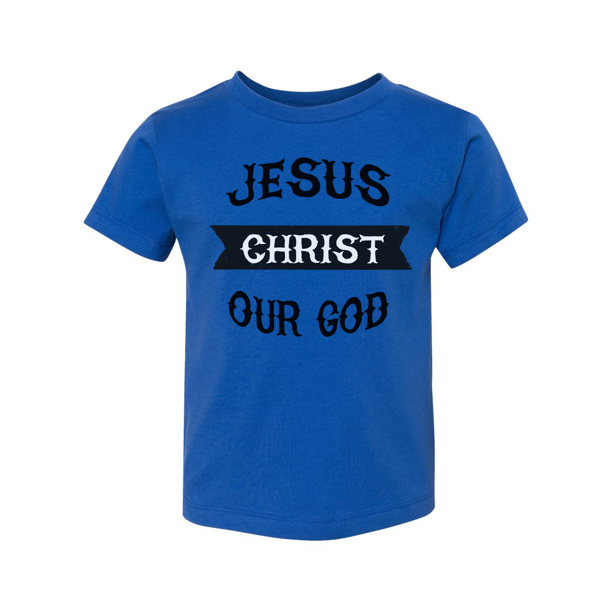 Jesus Christ Our God Unisex T Shirt