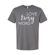 Christian Unisex Graphic Tee Featuring Love Every Word Message Across Chest For Faith Inspired Apparel