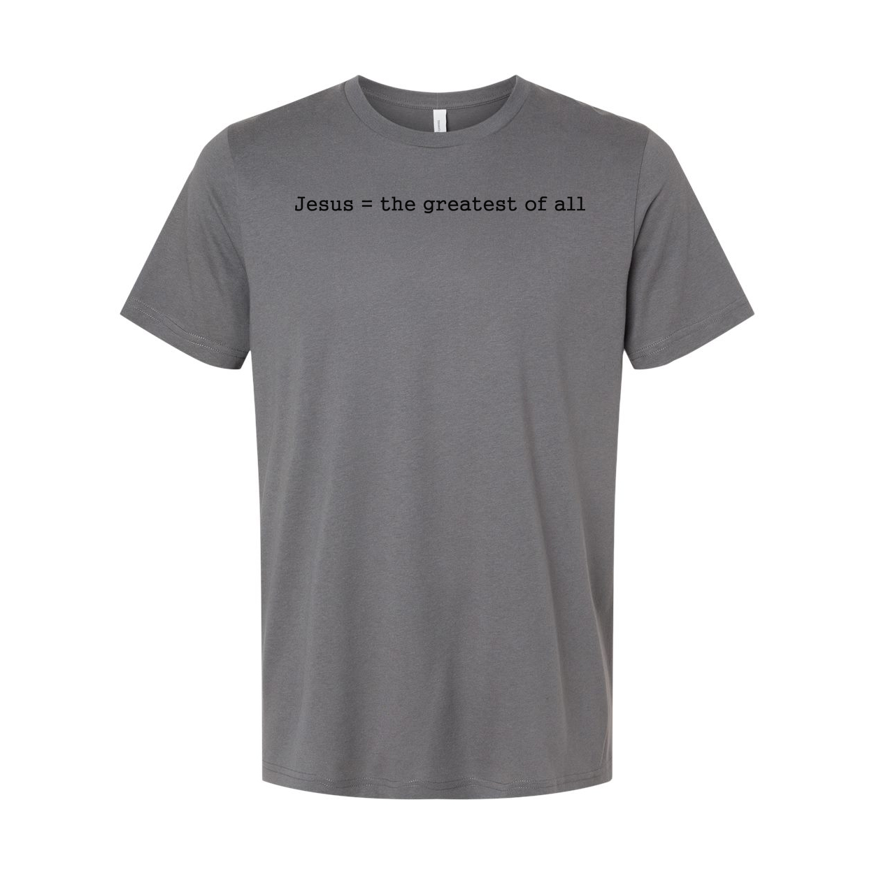 Christian Unisex Graphic Tee Featuring Jesus Equals The Greatest Of All Front Chest Design