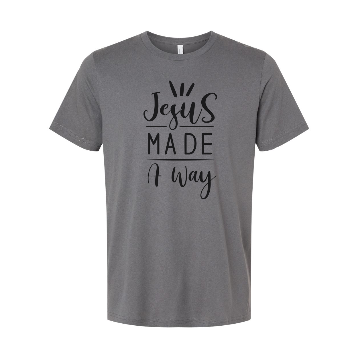 Jesus Made A Way Christian Unisex T Shirt With Bold Typography Artwork For Believers