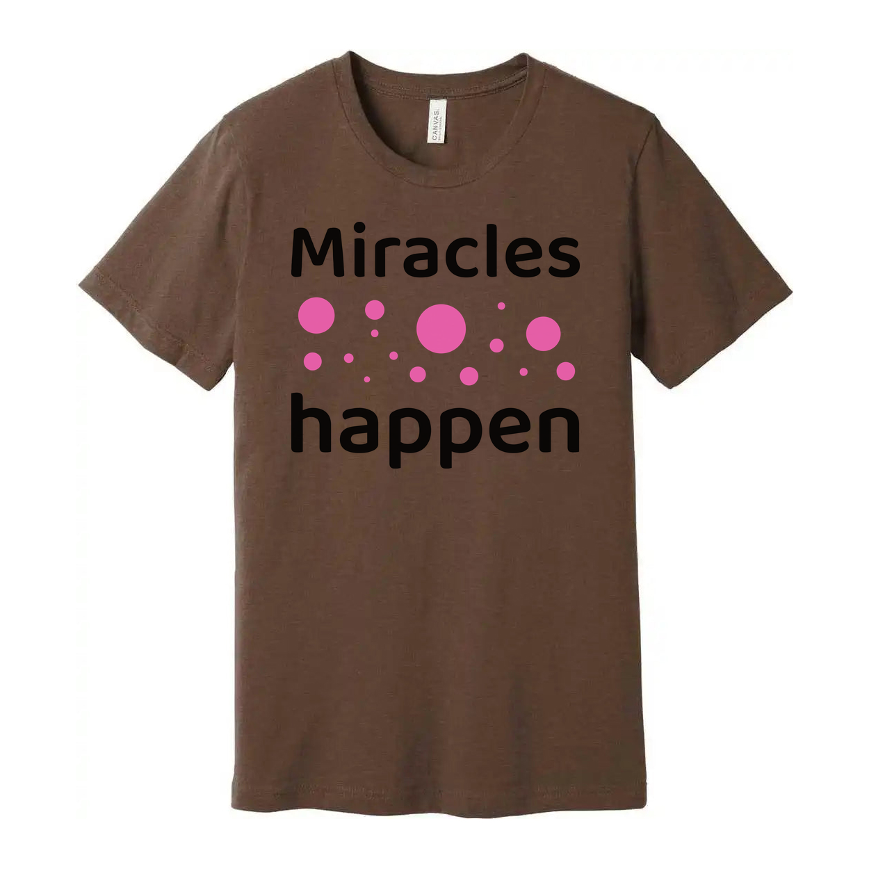 Christian Unisex T Shirt Miracles Happen Graphic With Pink Dot Bubbles Artwork Design