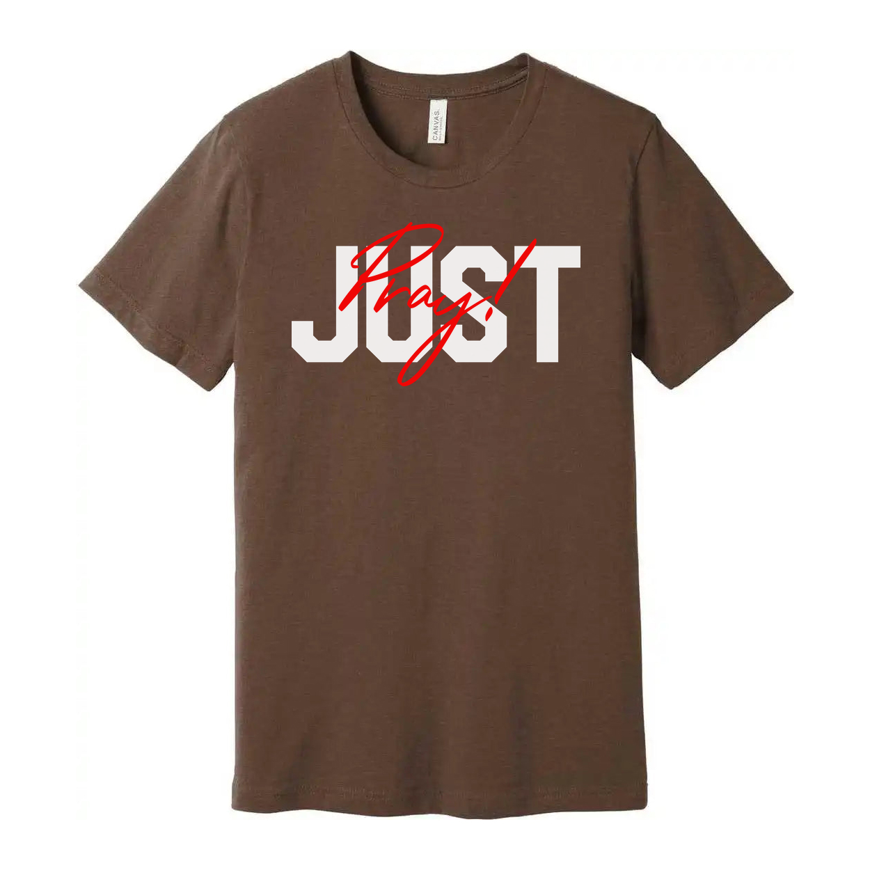 Unisex Christian T Shirt With Just Pray Red Script Overlay On Large Light Gray Letters