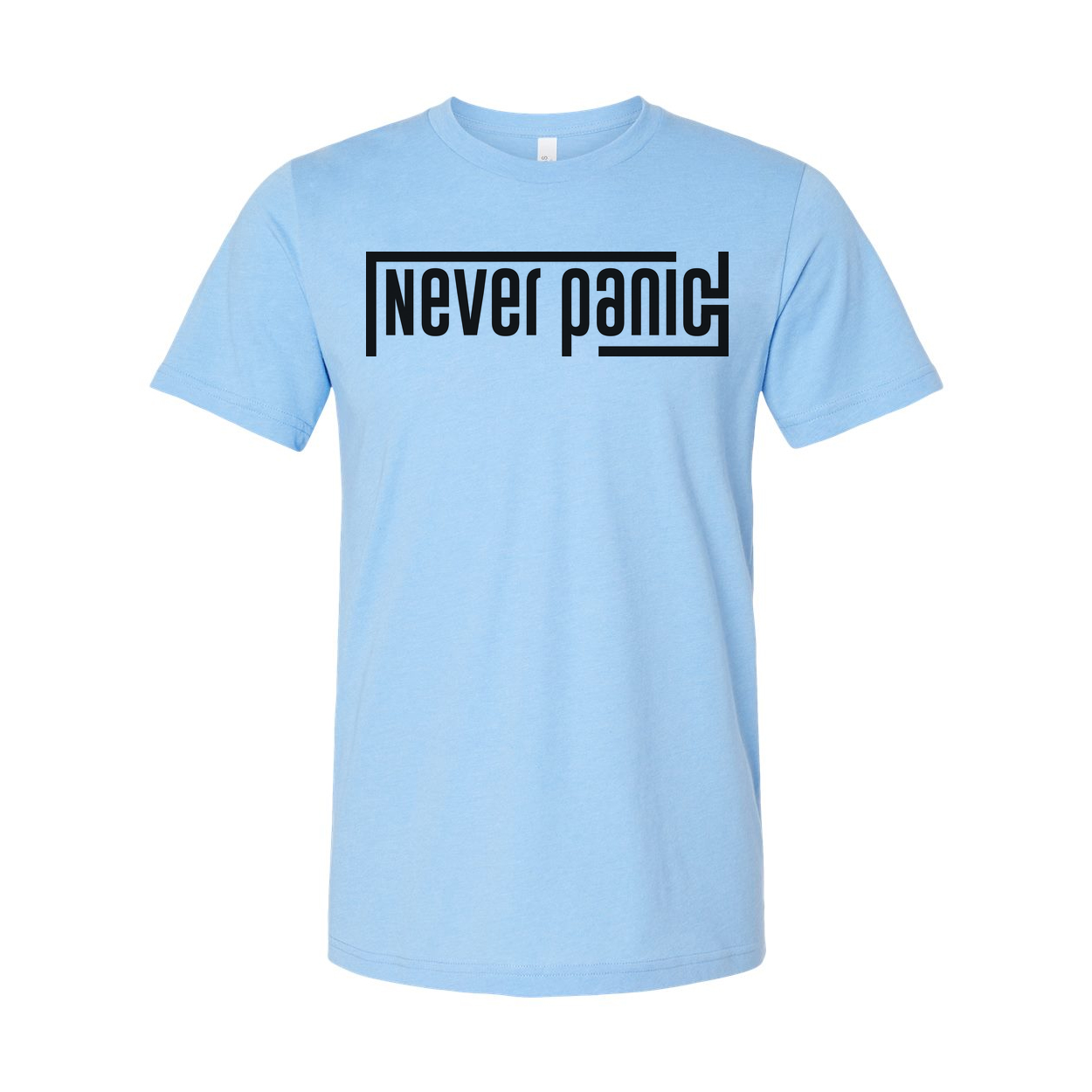 Never Panic Unisex Graphic T Shirt With Bold Block Letter Design For Everyday Wear