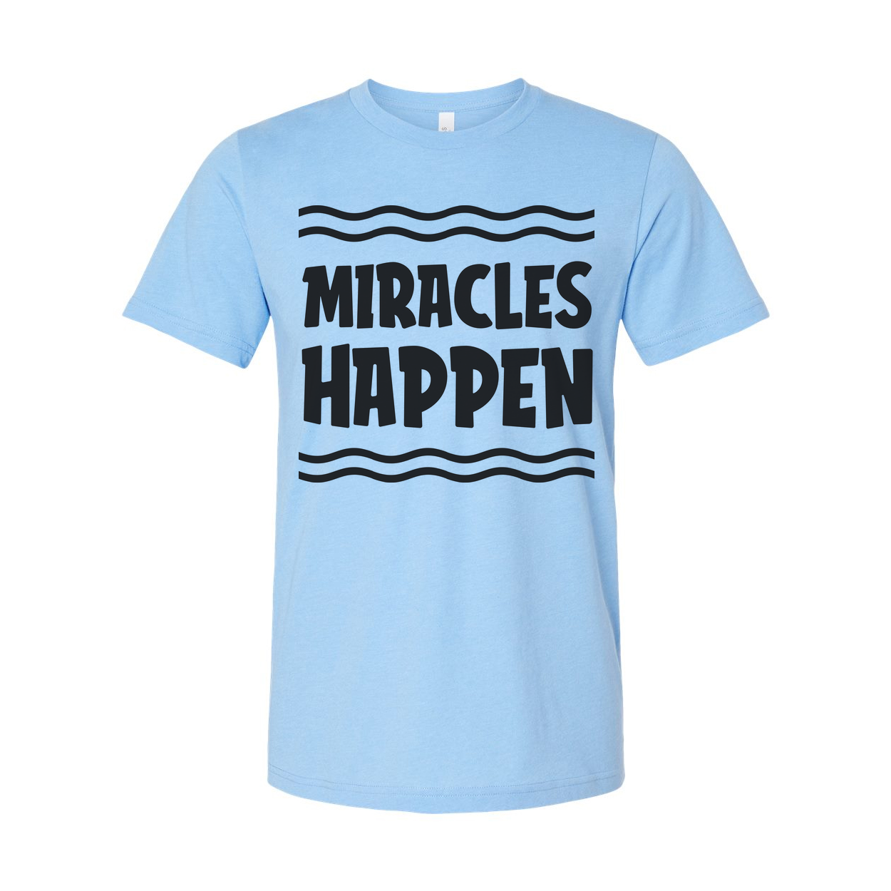 Unisex Christian T Shirt With Miracles Happen Graphic Design Inspirational Faith Tee