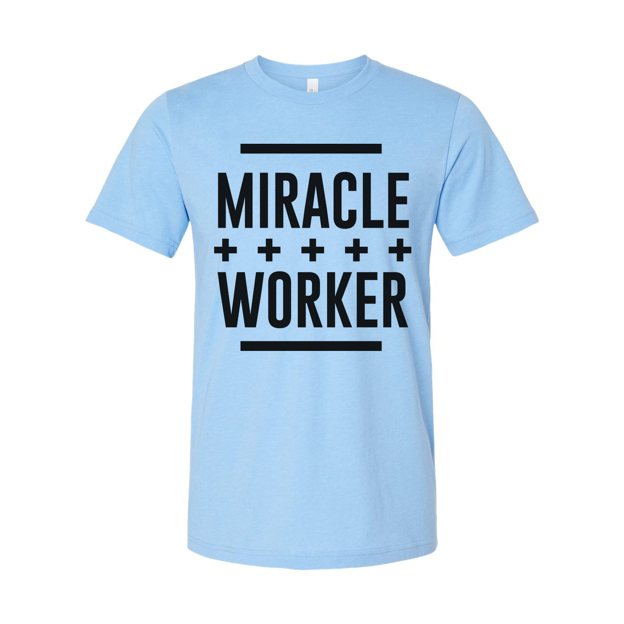 Miracle Worker Unisex Graphic Tee