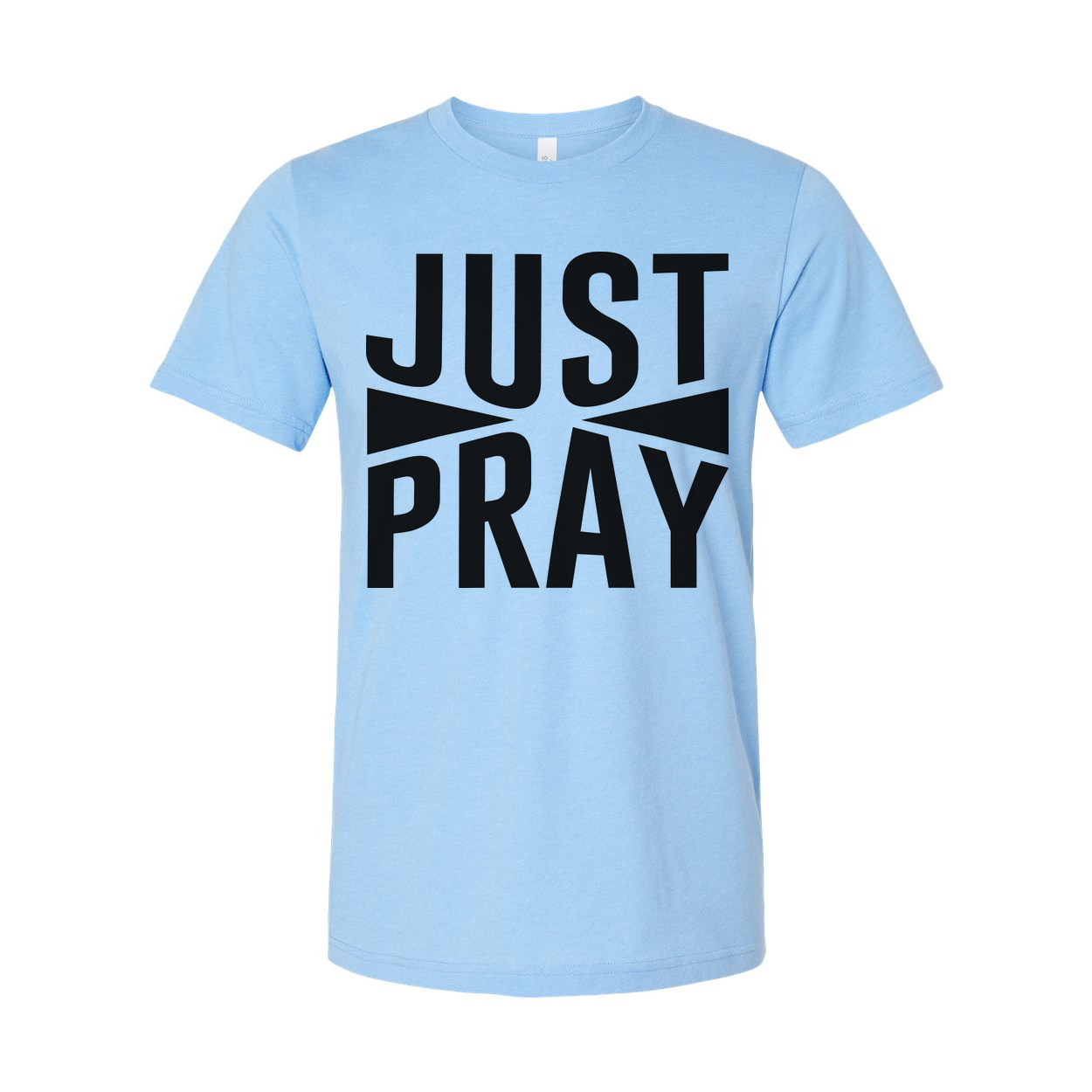 Just Pray Graphic T Shirt for Christians Unisex Faith Inspired Prayer Tee for Everyday Wear