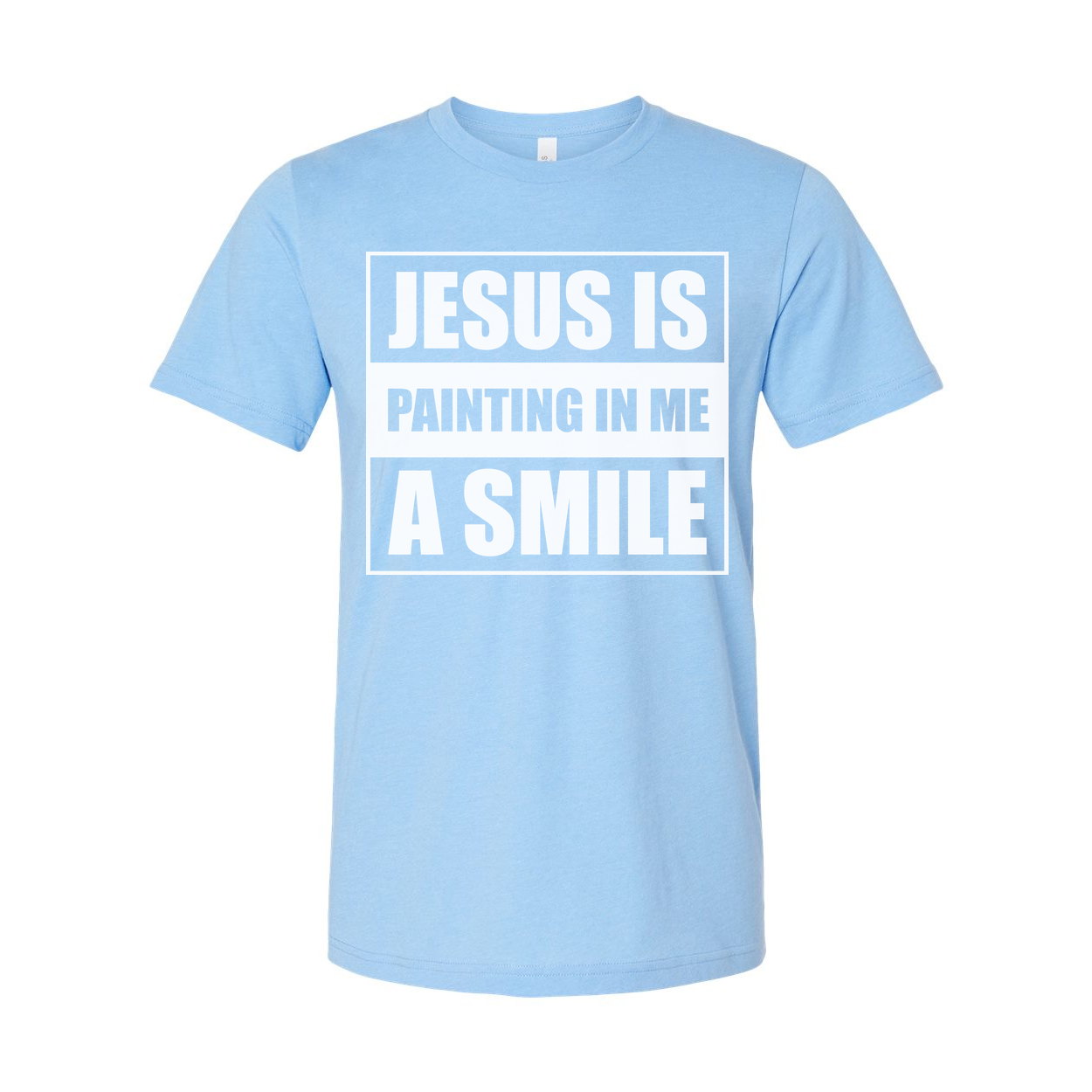 Unisex Christian Graphic Tee With Jesus Is Painting In Me A Smile Inspirational Quote Design