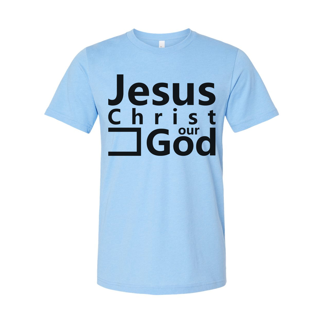 Unisex Christian T Shirt Featuring Jesus Christ Our God Artwork Graphic Tee For Faith and Belief