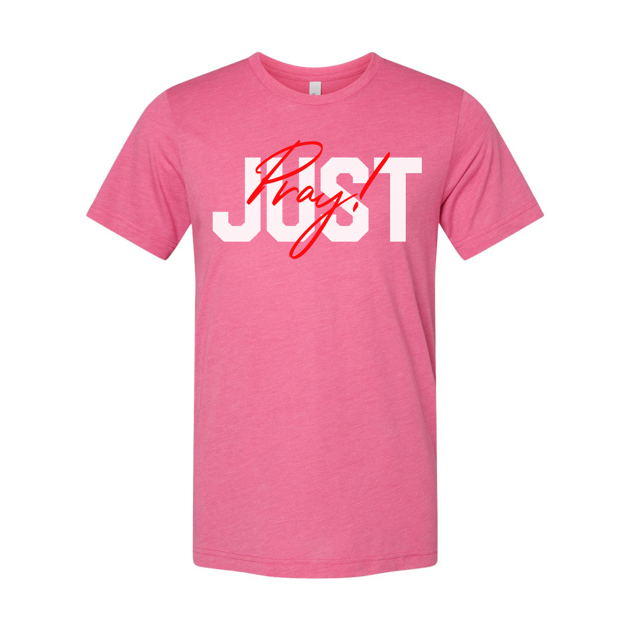 Unisex Christian T Shirt With Just Pray Red Script Overlay On Large Light Gray Letters