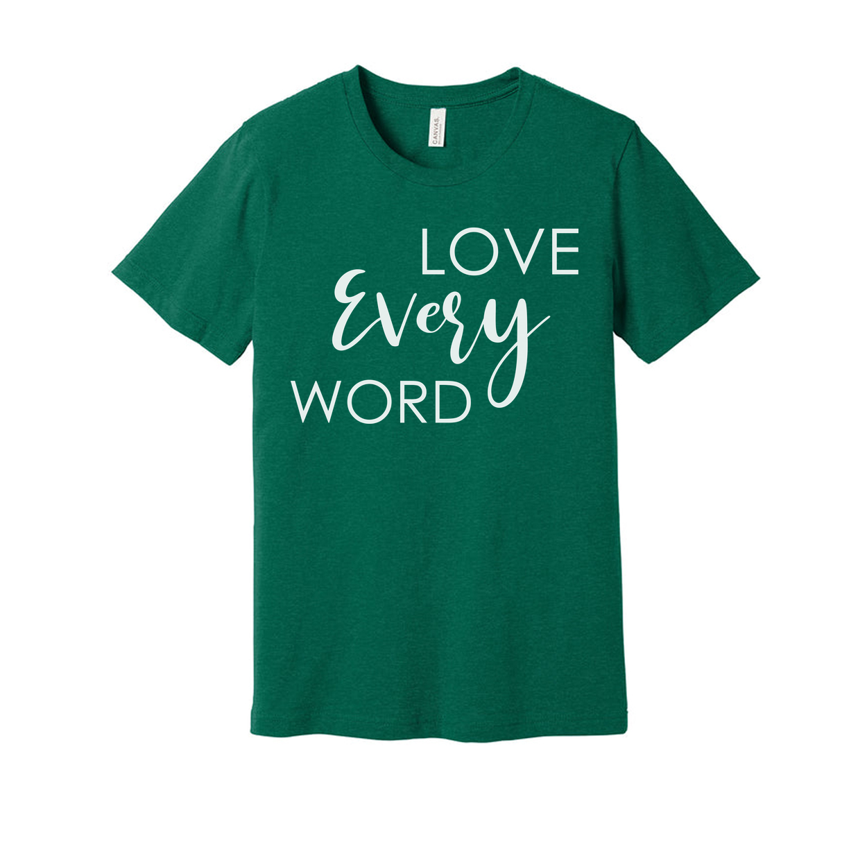 Christian Unisex Graphic Tee Featuring Love Every Word Message Across Chest For Faith Inspired Apparel