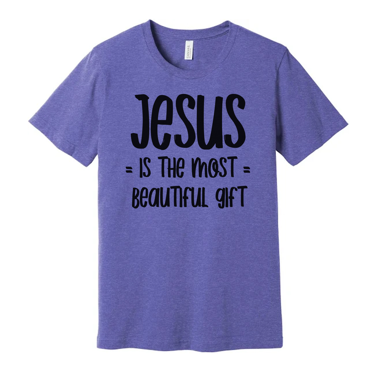 Jesus Is The Most Beautiful Gift Graphic T Shirt For Christians Unisex Apparel And Everyday Wear