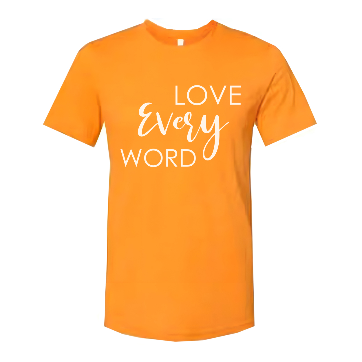 Christian Unisex Graphic Tee Featuring Love Every Word Message Across Chest For Faith Inspired Apparel